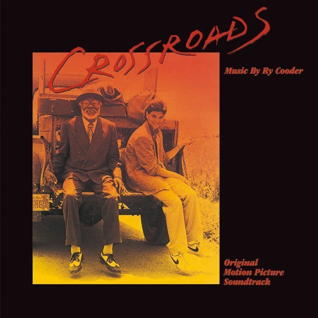 Ry Cooder / ライ・クーダー「CROSSROADS ORIGINAL MOTION PICTURE 