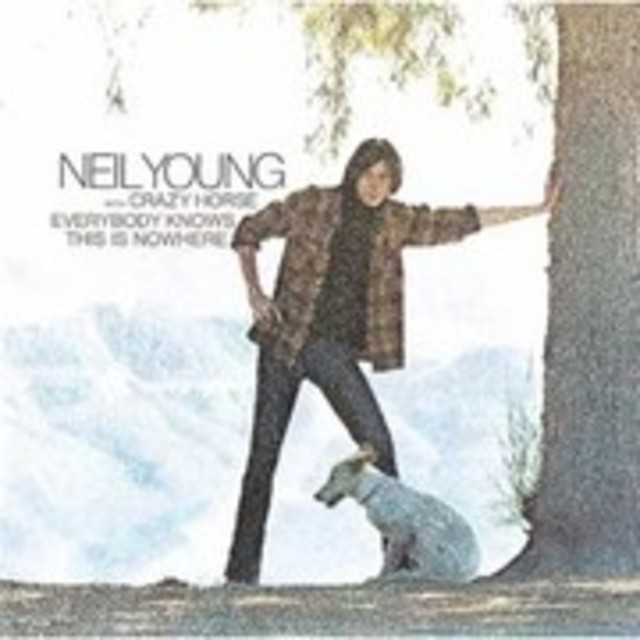Neil Young / ニール・ヤング「EVERYBODY KNOWS THIS IS NOWHERE 