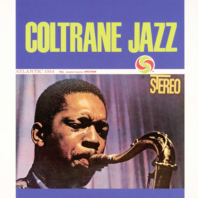 John Coltrane / ジョン・コルトレーン「Coltrane Jazz / コルトレーン 