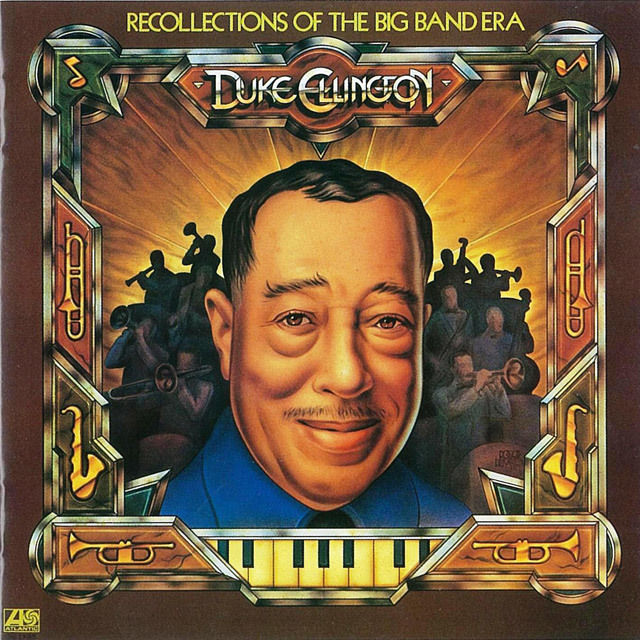 Duke Ellington / デューク・エリントン「Recollections Of The Big 