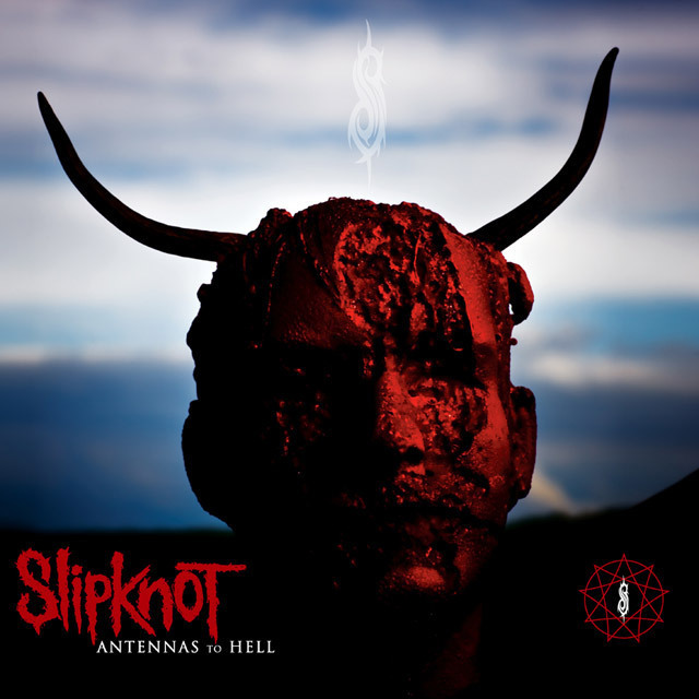 Slipknot / スリップノット「Antennas To Hell / アンテナズ・トゥ