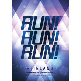 FTISLAND「FTISLAND Summer Tour 2012 ～RUN！RUN！RUN！～ @SAITAMA