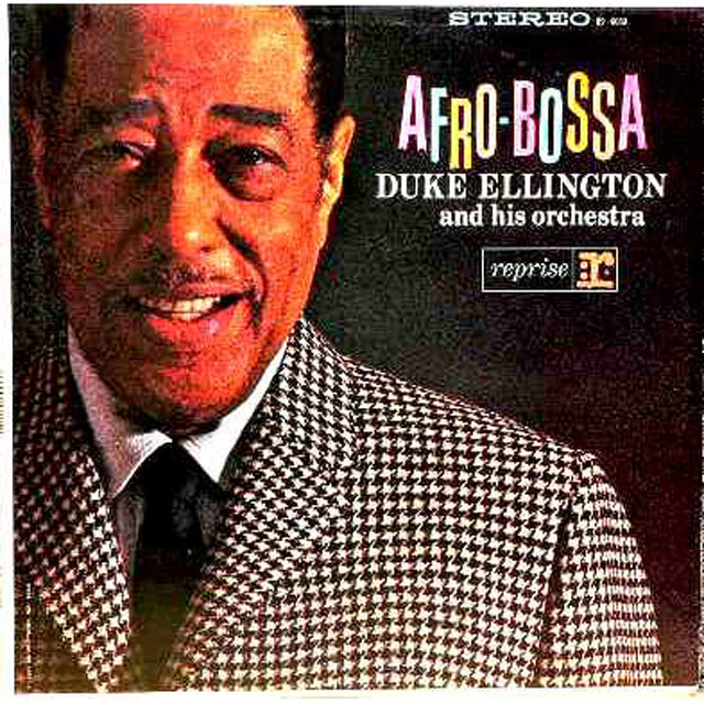 Duke Ellington / デューク・エリントン「Afro Bossa / アフロ・ボッサ