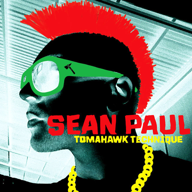 Sean Paul ショーン・ポール「TOMAHAWK TECHNIQUE [NEW EDITION] トマホーク・テクニーク 【最強版】」  Warner Music Japan
