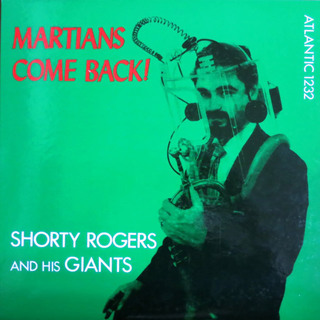 Shorty Rogers / ショーティー・ロジャース ディスコグラフィー 