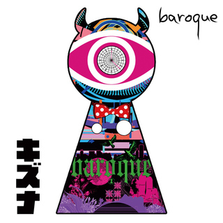 バロック「キズナ（初回限定盤B）」 | Warner Music Japan