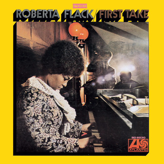 Roberta Flack / ロバータ・フラック「FIRST TAKE / ファースト 