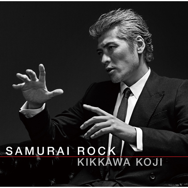 吉川晃司「SAMURAI ROCK（初回限定盤）」 | Warner Music Japan