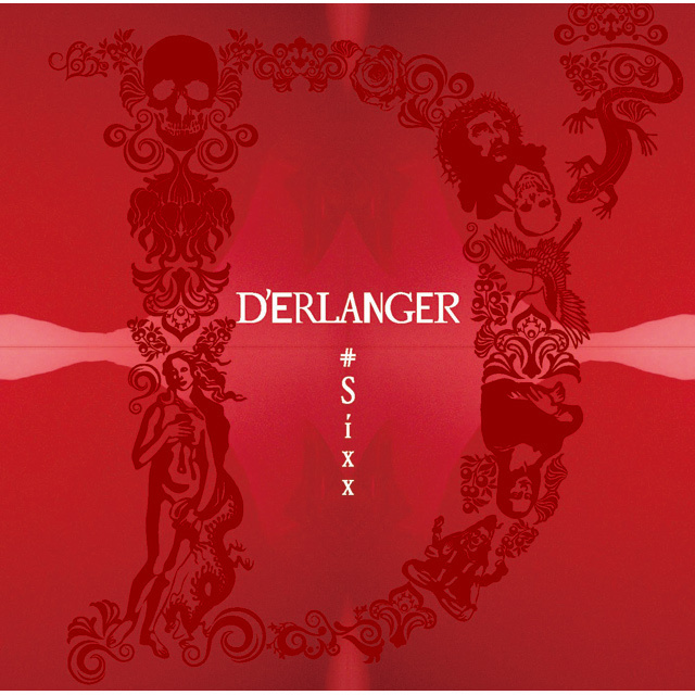 D'ERLANGER「#Sixx（通常盤）」 | Warner Music Japan